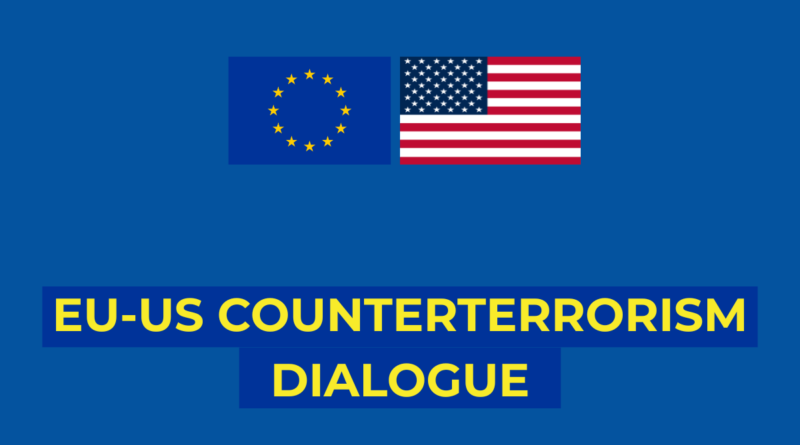 The U.S.-EU Counterterrorism Dialogue